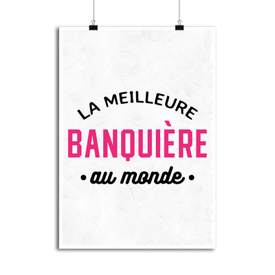 Affiche la meilleure banquière au monde
