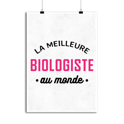 Affiche la meilleure biologiste au monde