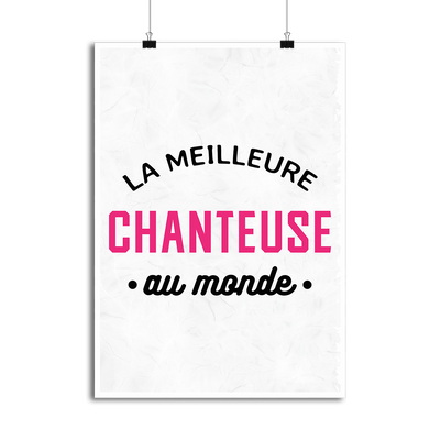 Affiche la meilleure chanteuse au monde