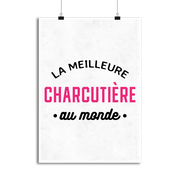 Affiche la meilleure charcutière au monde