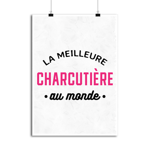 Affiche la meilleure charcutière au monde