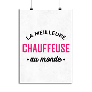 Affiche la meilleure chauffeuse au monde