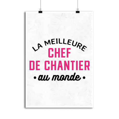 Affiche la meilleure chef de chantier au monde