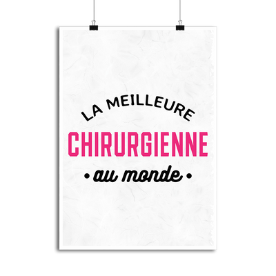 Affiche la meilleure chirurgienne au monde