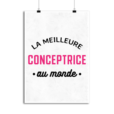 Affiche la meilleure conceptrice au monde