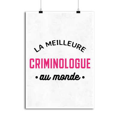 Affiche la meilleure criminologue au monde