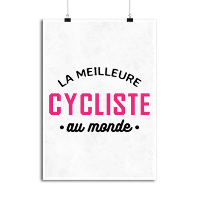 Affiche la meilleure cycliste au monde