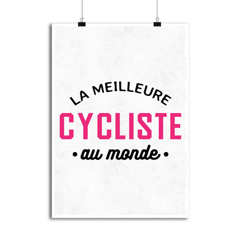 Affiche la meilleure cycliste au monde