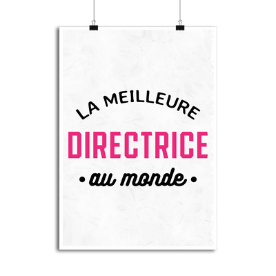 Affiche la meilleure directrice au monde