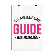 Affiche la meilleure guide au monde