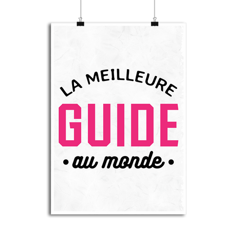 Affiche la meilleure guide au monde
