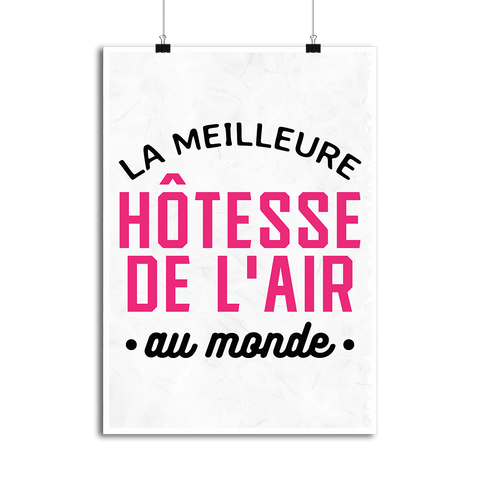 Affiche la meilleure hôtesse de l'air au monde