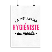 Affiche la meilleure hygiéniste au monde