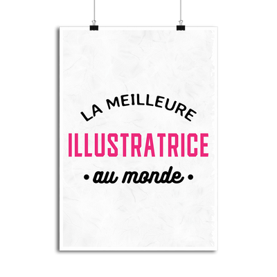 Affiche la meilleure illustratrice au monde