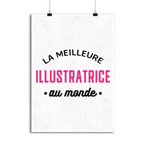 Affiche la meilleure illustratrice au monde