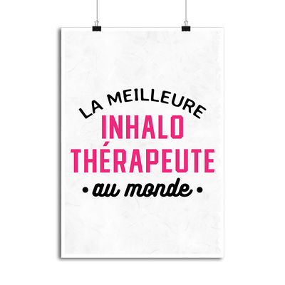 Affiche la meilleure inhalothérapeute au monde