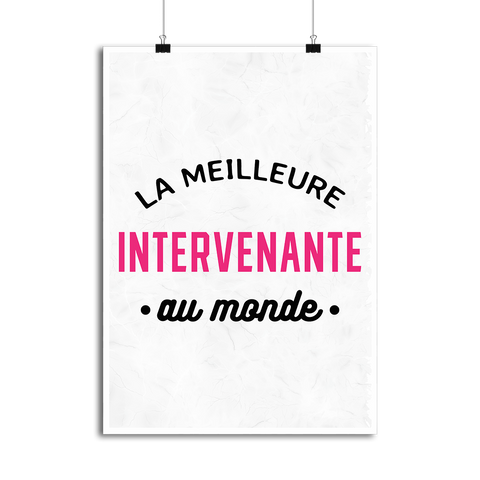 Affiche la meilleure intervenante au monde