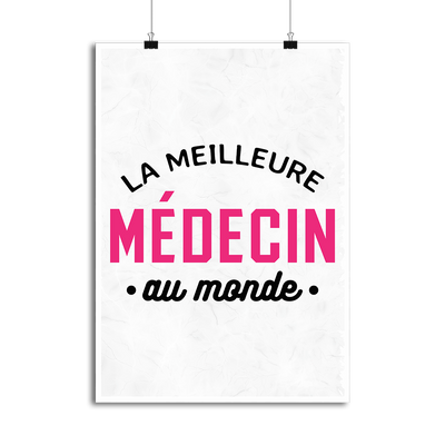 Affiche la meilleure médecin au monde