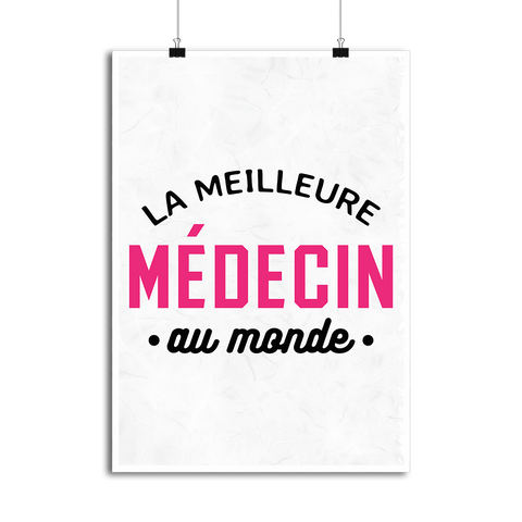 Affiche la meilleure médecin au monde