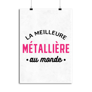Affiche la meilleure métallière au monde