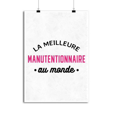 Affiche la meilleure manutentionnaire au monde