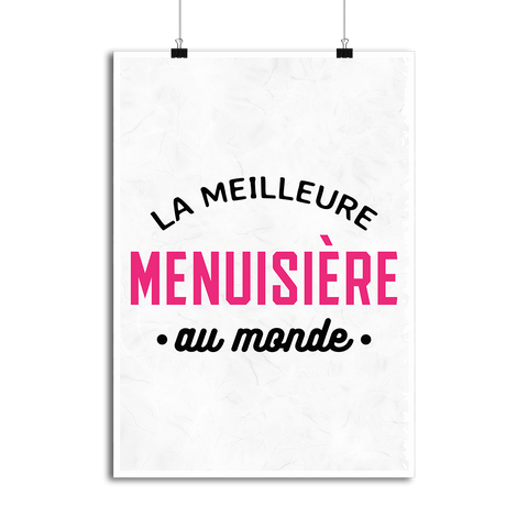 Affiche la meilleure menuisière au monde