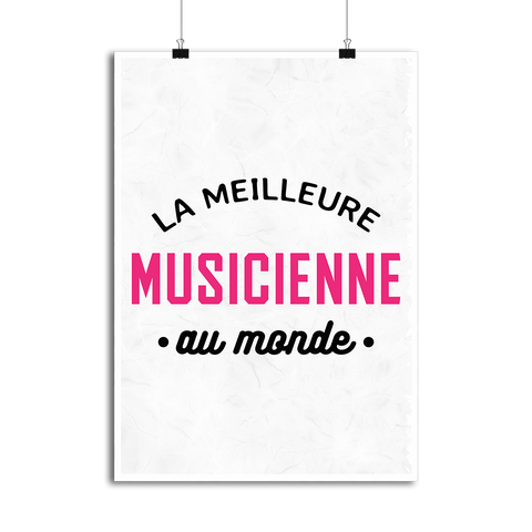 Affiche la meilleure musicienne au monde