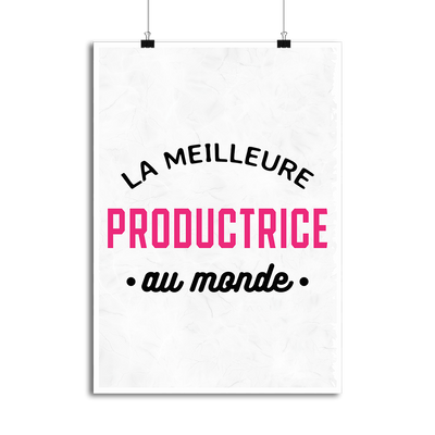 Affiche la meilleure productrice au monde