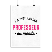 Affiche la meilleure professeur au monde