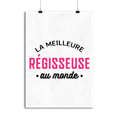 Affiche la meilleure régisseuse au monde