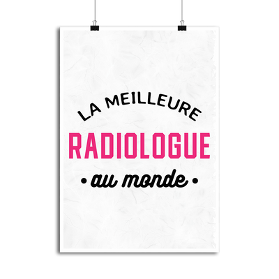 Affiche la meilleure radiologue au monde