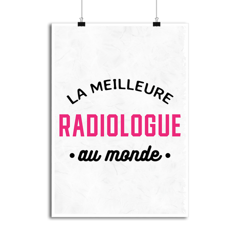 Affiche la meilleure radiologue au monde