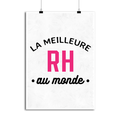 Affiche la meilleure rh au monde