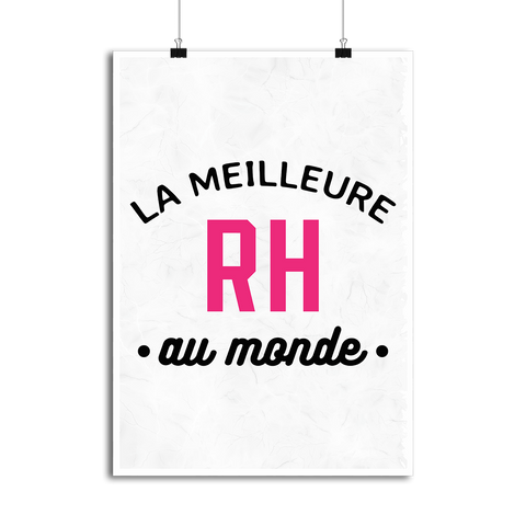Affiche la meilleure rh au monde