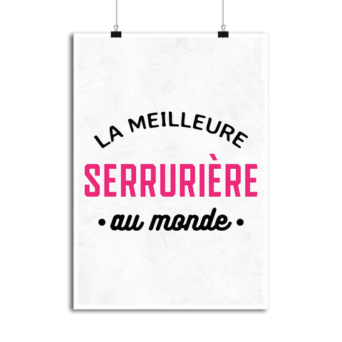Affiche la meilleure serrurière au monde