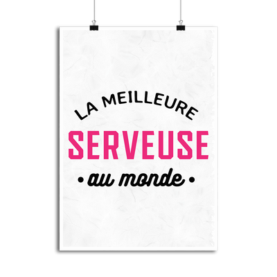 Affiche la meilleure serveuse au monde