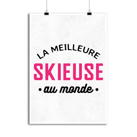 Affiche la meilleure skieuse au monde