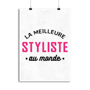 Affiche la meilleure styliste au monde