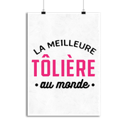 Affiche la meilleure tôlière au monde