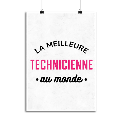 Affiche la meilleure technicienne au monde
