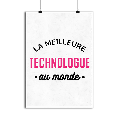 Affiche la meilleure technologue au monde