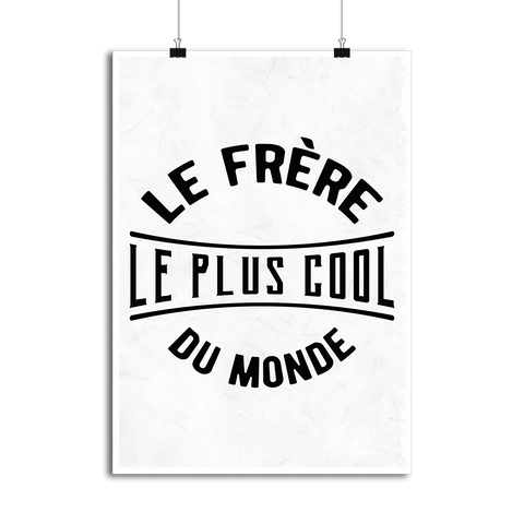 Affiche le frère le plus cool du monde