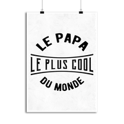 Affiche le papa le plus cool du monde