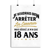Affiche les conneries à 18 ans