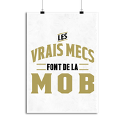 Affiche les vrais mecs font de la mob