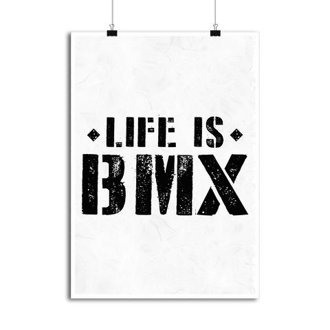 Affiche life is bmx