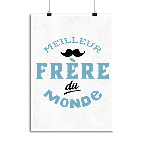 Affiche meilleur frère du monde