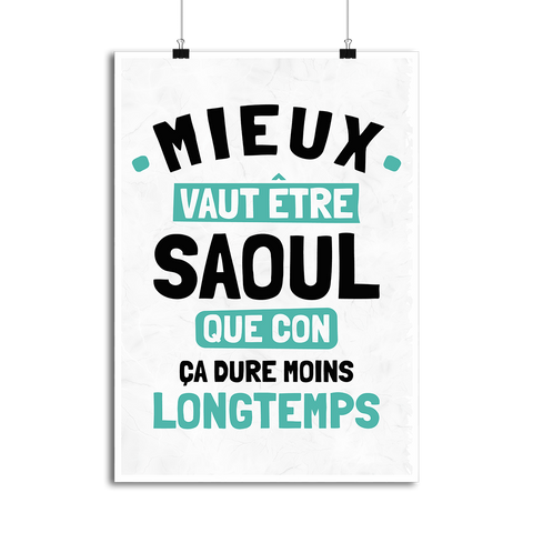 Affiche mieux vaut être saoul que con
