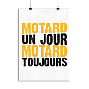 Affiche motard un jour motard toujours