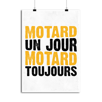 Affiche motard un jour motard toujours